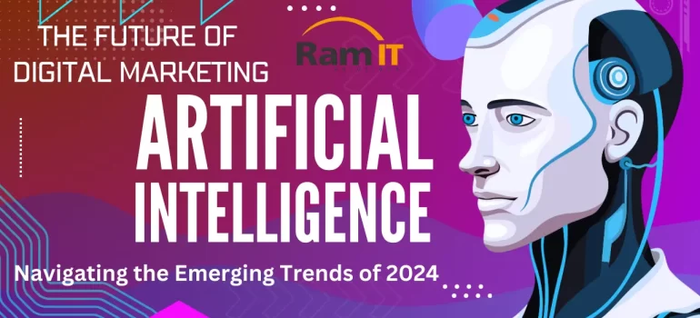 The Future of Digital Marketing: Navigating the Emerging Trends of 2024 and Beyond