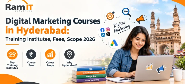Digital Marketing Courses in Hyderabad: Training Institutes, Fees, Scope 2026