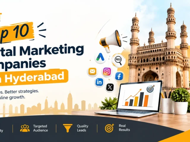 Top 10 Digital Marketing Companies in Hyderabad