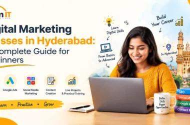 digital marketing classes in hyderabad a complete guide for beginners