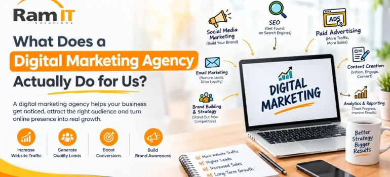 What Does a Digital Marketing Agency Actually Do for Your Business?